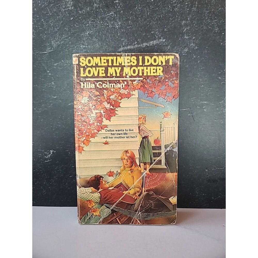 Sometimes I Don't Love My Mother By Hila Colman Paperback
